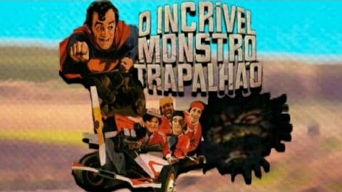 O Incrível Monstro Trapalhão (1981)