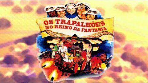 Os Trapalhões no Reino da Fantasia (1985)