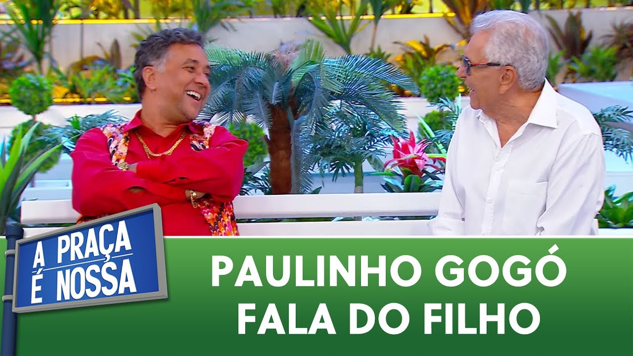 Paulinho Gogó fala do filho