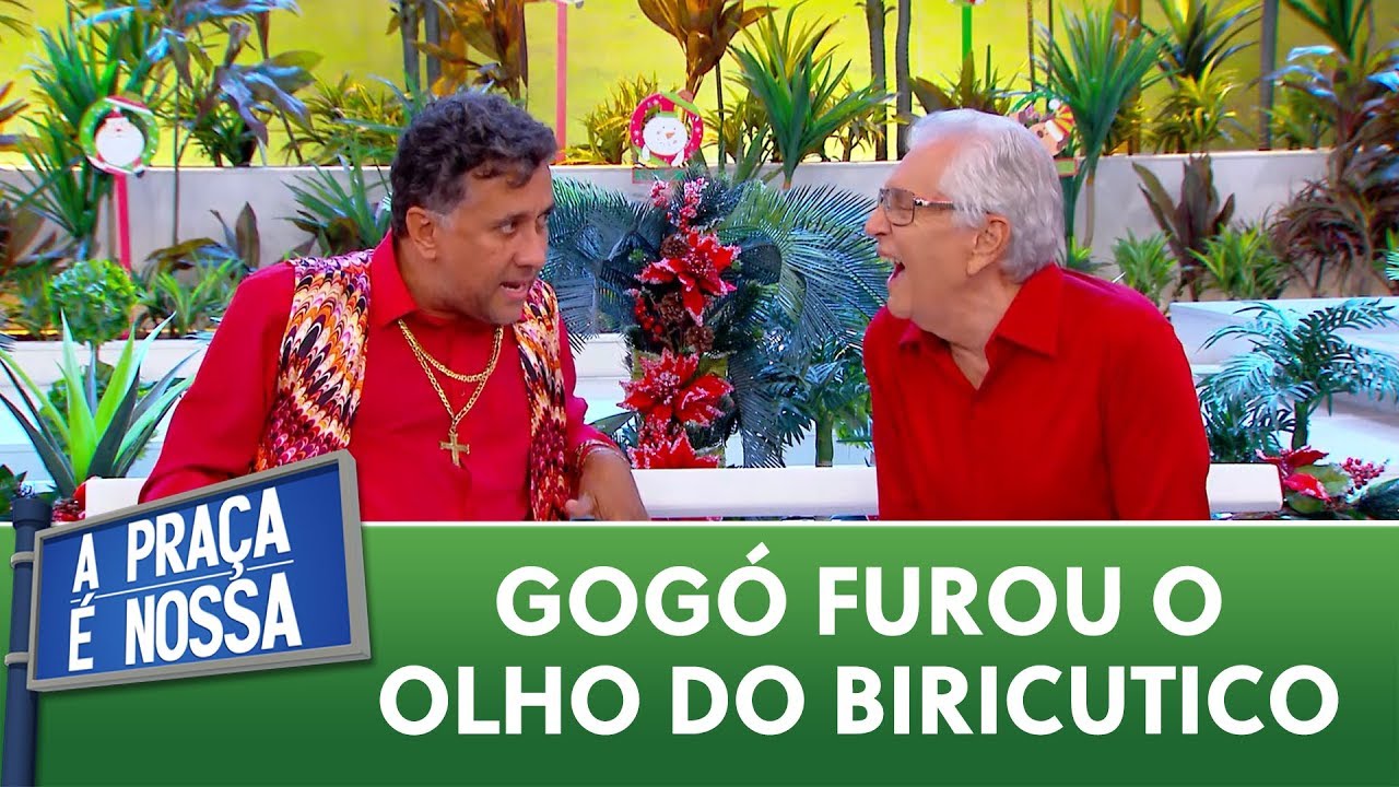 Paulinho Gogó furou o olho do Biricutico